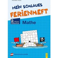 Mein schlaues Ferienheft Mathematik - 2. Klasse Volksschule von G&G Verlag, Kinder- und Jugendbuch