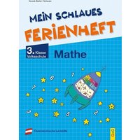 Mein schlaues Ferienheft Mathematik - 3. Klasse Volksschule von G&G Verlag, Kinder- und Jugendbuch