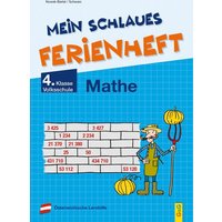 Mein schlaues Ferienheft Mathematik - 4. Klasse Volksschule von G&G Verlag, Kinder- und Jugendbuch