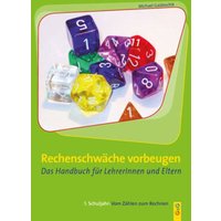 Rechenschwäche vorbeugen. Das Handbuch für LehrerInnen und Eltern. von G&G Verlag, Kinder- und Jugendbuch