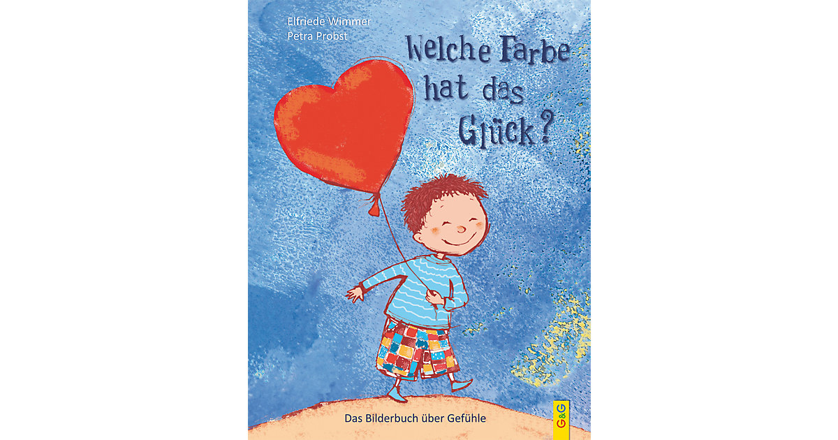 Buch - Welche Farbe hat das Glück? Buch - Welche Farbe hat das Glück? von G & G Verlagsgesellschaft