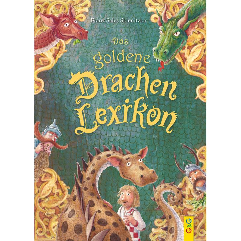 Das goldene Drachen-Lexikon von G & G Verlagsgesellschaft