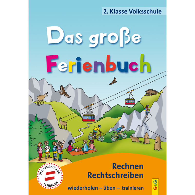 Das große Ferienbuch - 2. Klasse Volksschule von G & G Verlagsgesellschaft