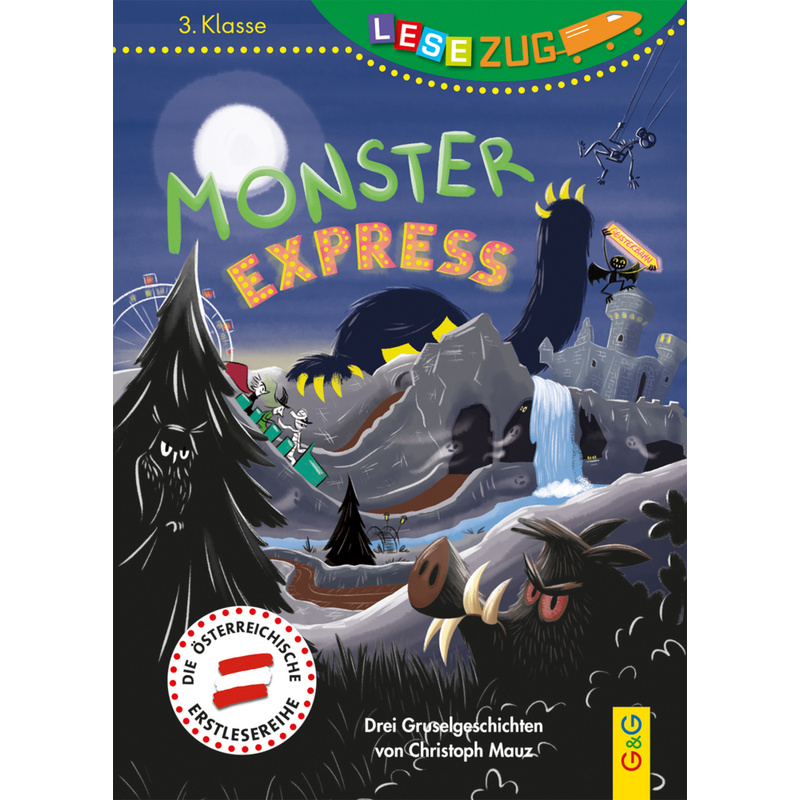 LESEZUG/3. Klasse: Monster-Express von G & G Verlagsgesellschaft