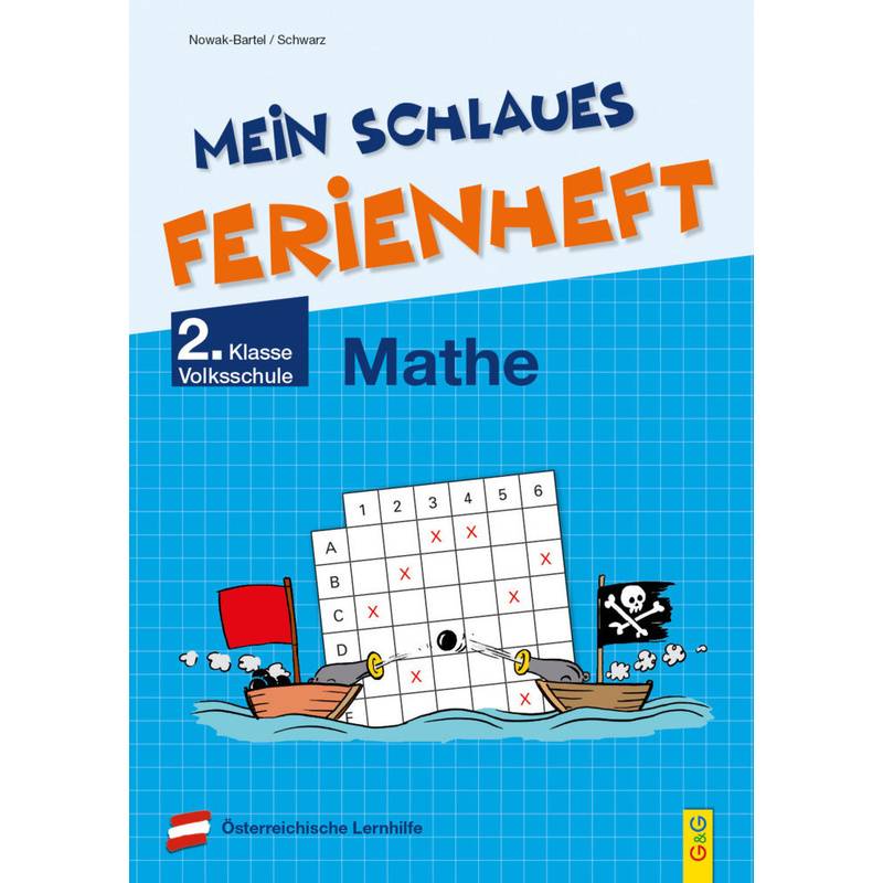 Mein schlaues Ferienheft Mathematik - 2. Klasse Volksschule von G & G Verlagsgesellschaft