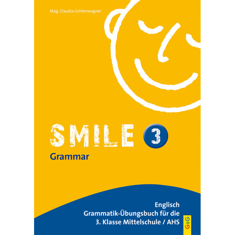 Smile - Englisch Übungsbuch Band 3 von G & G Verlagsgesellschaft