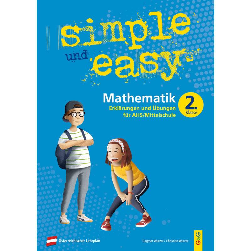 simple und easy Mathematik - 2. Schuljahr, Übungsbuch AHS/Mittelschule von G & G Verlagsgesellschaft