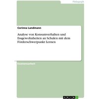 Analyse von Konsumverhalten und Essgewohnheiten an Schulen mit dem Förderschwerpunkt Lernen von GRIN