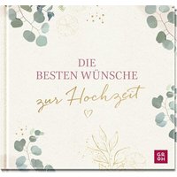 GROH 9783848501984 Die besten Wünsche zur Hochzeit von GROH