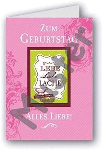 Geburtstagskarte - 24 - Lebe Liebe Lache Geburtstagskarte - 24 - Lebe Liebe Lache von GRUSS & CO