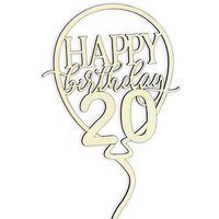 Cake Topper 20. Geburtstag Holz Happy Birthday im Luftballon-Form mit Standfuß von Geburtstagsfee
