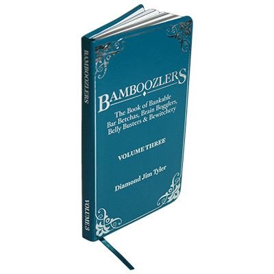 Bamboozlers Vol. 3 von Diamond Jim Tyler - Zauberbuch im Taschenformat mit 75 Barwetten, Denkaufgaben & Comedy-Tricks (schwarzes Kunstleder, 128 Seiten) von Generisch
