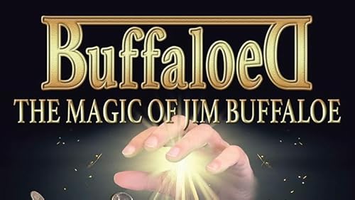 Buffaloed: The Magic Of Jim Buffaloe (Softcover) von Generisch