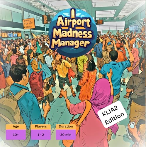 Generisch Airport Madness Manager - KLIA2 Edition Generisch Airport Madness Manager - KLIA2 Edition von Generisch