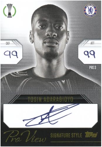 Tosin Adarabioyo Chelsea Pro View 99 99 Unterschrift Fußball Sammelkarte Signatur Style PRO 3 von Generisch