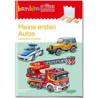 BambinoLÜK. Meine ersten Autos: Logisches Denken von Georg Westermann Verlag GmbH