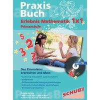 Buchner, C: Erlebnis Mathematik 1x1 Praxisbuch von Westermann Lernwelten GmbH