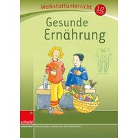 Gesunde Ernährung, Werkstatt von Westermann Lernwelten GmbH