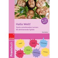 Hallo Welt: Sozio-emotionales Lernen! von Westermann Lernwelten GmbH