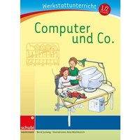 Jockweg, B: Computer und Co. Werkstatt von Westermann Lernwelten GmbH