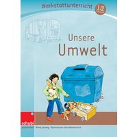 Jockweg, B: Unsere Umwelt, Werkstatt von Georg Westermann Verlag GmbH