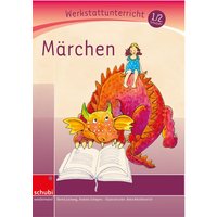 Märchen - Werkstatt von Georg Westermann Verlag GmbH