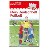 MiniLÜK Mein Deutschheft Fußball 3. Klasse von Westermann Lernwelten GmbH