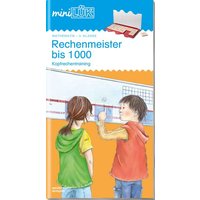 MiniLÜK. Rechenmeister bis 1000: Kopfrechentraining von Westermann Lernwelten GmbH