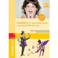 Praxisbuch Zaubern in Sprachtherapie und Sprachförderung von Westermann Lernwelten GmbH