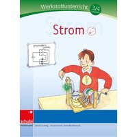 Werkstattunterricht 3./4.Schuljahr.  Strom von Westermann Lernwelten GmbH