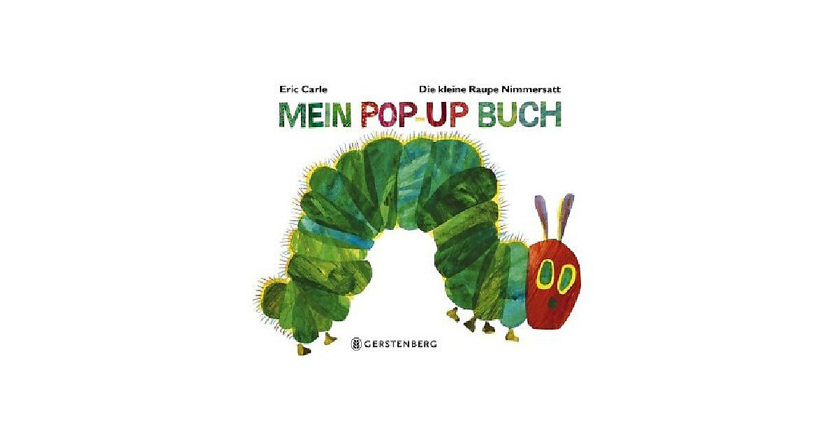 Buch - Die kleine Raupe Nimmersatt: Mein Pop-up-Buch von Gerstenberg Verlag