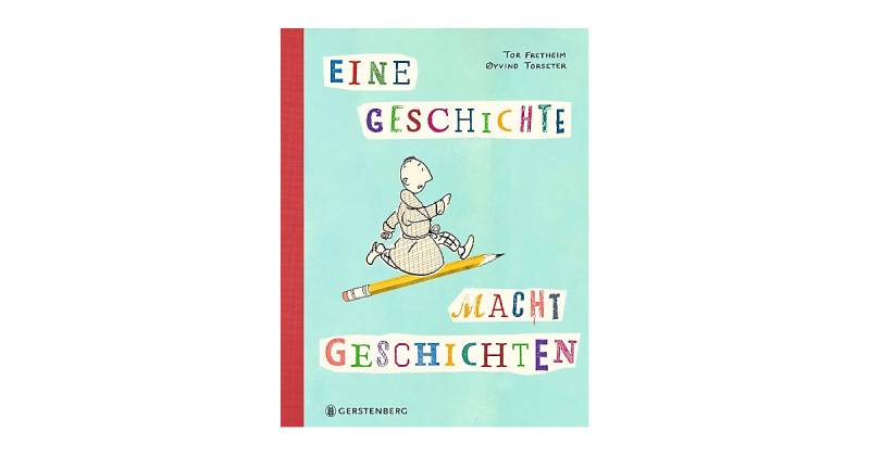 Buch - Eine Geschichte macht Geschichten von Gerstenberg Verlag
