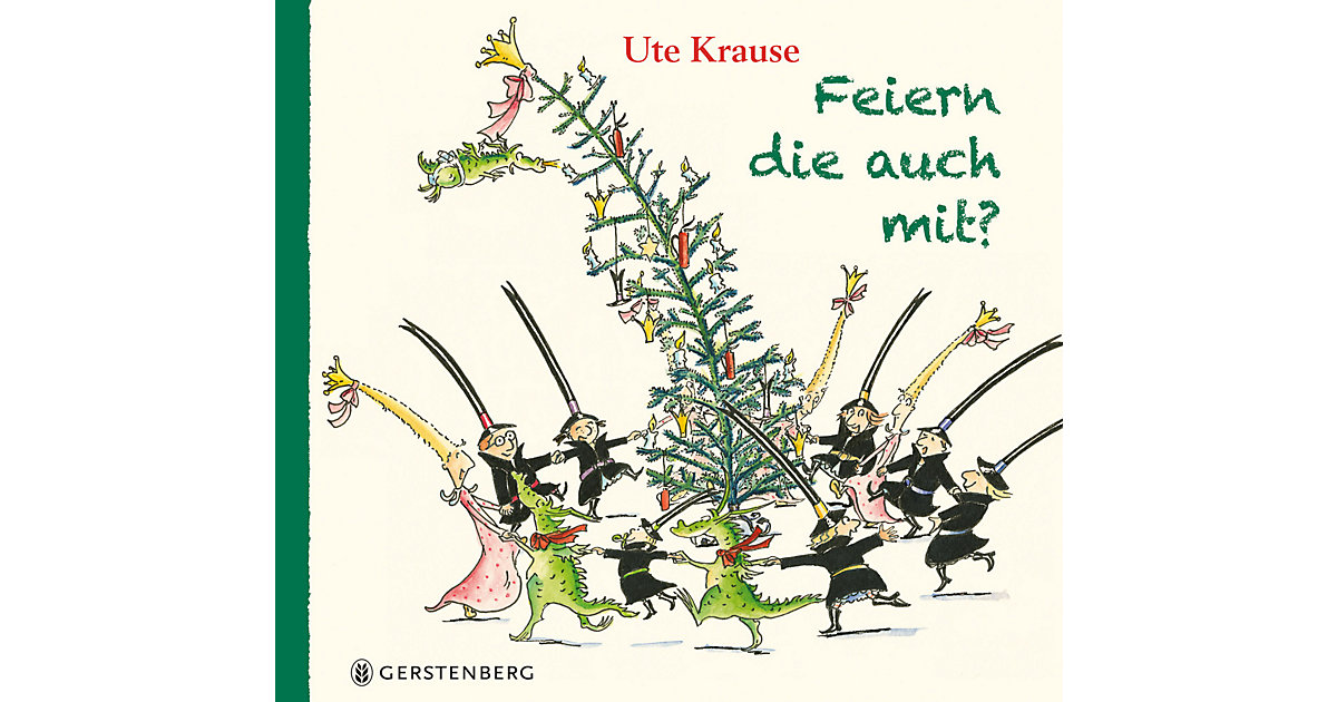 Buch - Feiern die auch mit? Buch - Feiern die auch mit? von Gerstenberg Verlag