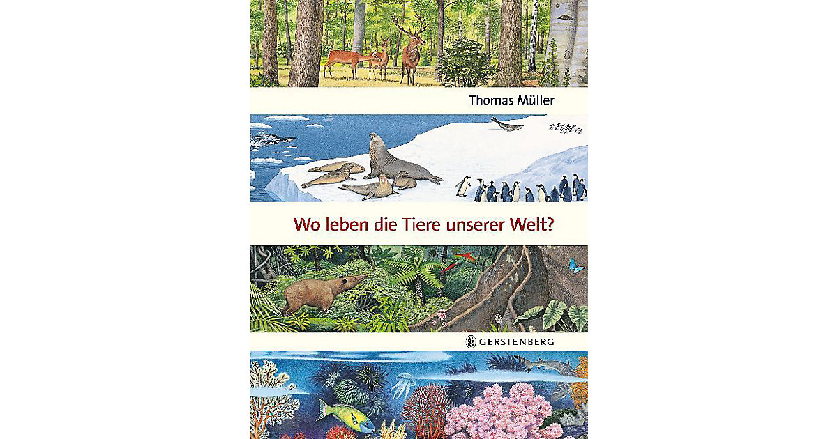 Buch - Wo leben die Tiere unserer Welt? von Gerstenberg Verlag