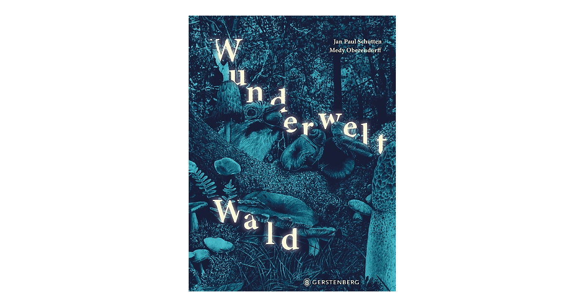 Buch - Wunderwelt Wald von Gerstenberg Verlag