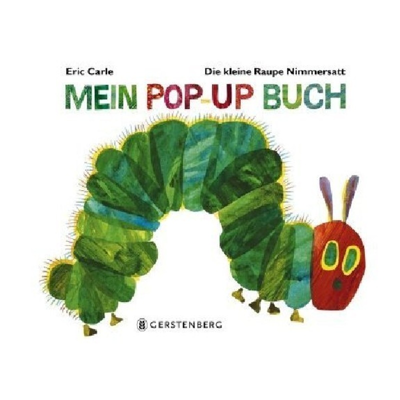 Die kleine Raupe Nimmersatt - Mein Pop-up-Buch von Gerstenberg Verlag
