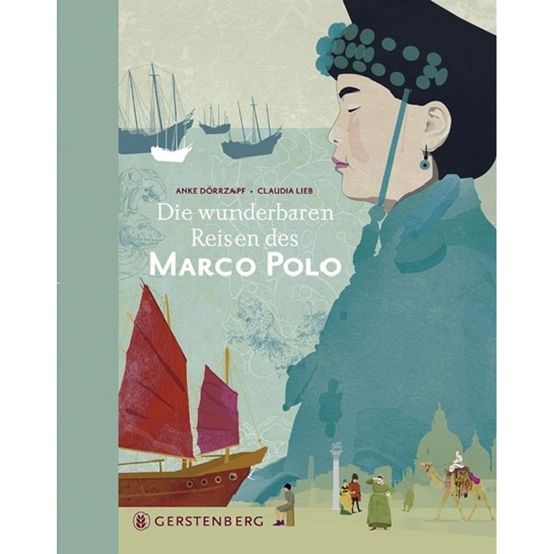 Die wunderbaren Reisen des Marco Polo von Gerstenberg Verlag