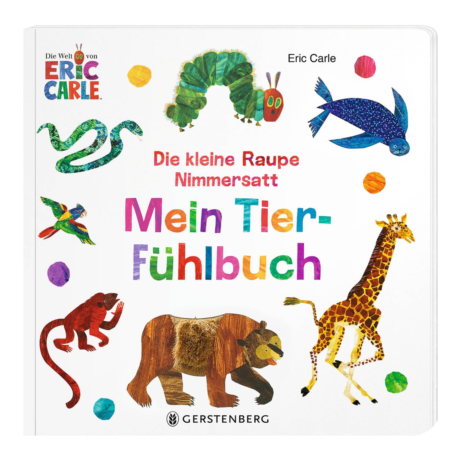 Gerstenberg Verlag Die Kleine Raupe Nimmersatt Mein Tier-Fühlbuch Die kleine Raupe Nimmersatt Gerstenberg Verlag Die Kleine Raupe Nimmersatt Mein Tier-Fühlbuch Die kleine Raupe Nimmersatt von Gerstenberg Verlag