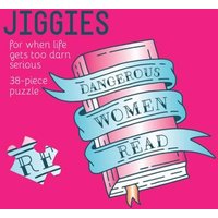 Dangerous Women Read Jiggie Dangerous Women Read Jiggie von Gibbs Smith Publishers