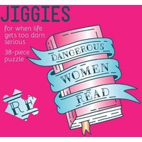 Dangerous Women Read Jiggie Dangerous Women Read Jiggie von Gibbs Smith