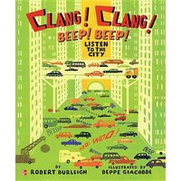 Reading Wonders Literature Big Book: Clang! Clang! Beep! Beep! Listen to the City Grade K von McGraw Hill LLC