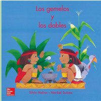 Tesoros de Lectura, a Spanish Reading/Language Arts Program, Grade 1, Literature Big Book 19: Los Gemelos Y Los Dobles von McGraw Hill LLC