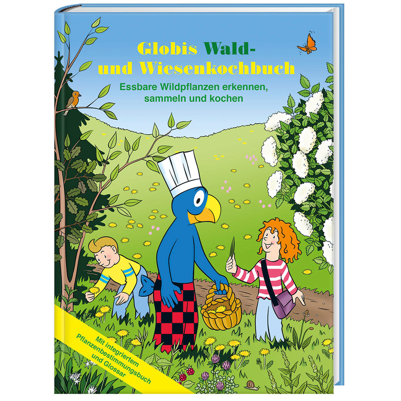 Globi Kochbuch / Globis Wald- und Wiesenkochbuch von Globi