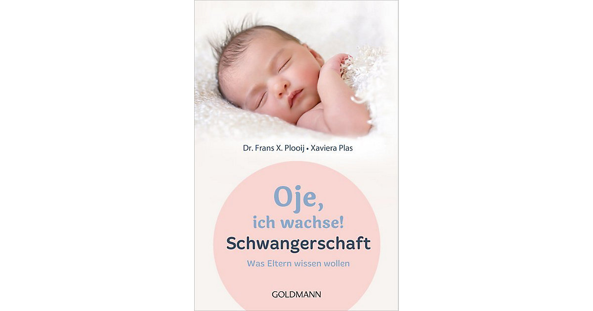 Buch - Oje, ich wachse! Schwangerschaft Buch - Oje, ich wachse! Schwangerschaft von Goldmann Verlag