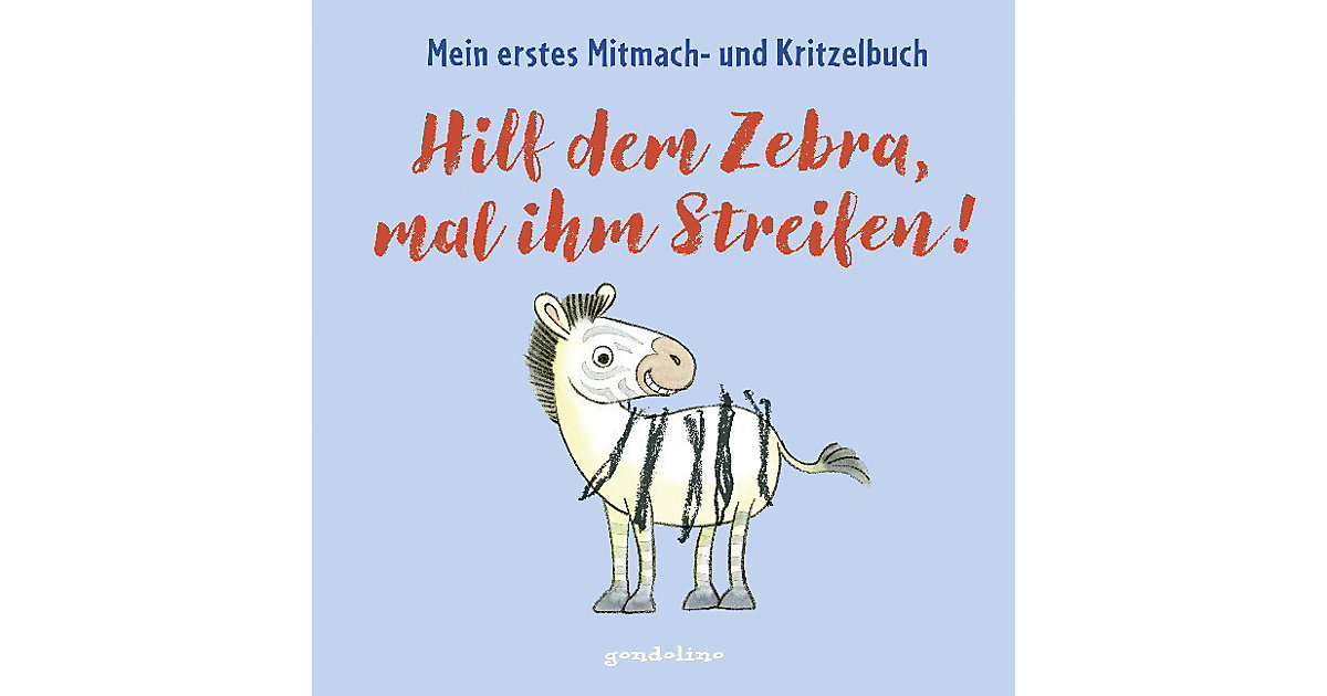 Buch - Hilf dem Zebra, mal ihm Streifen! Buch - Hilf dem Zebra, mal ihm Streifen! von Gondolino Verlag