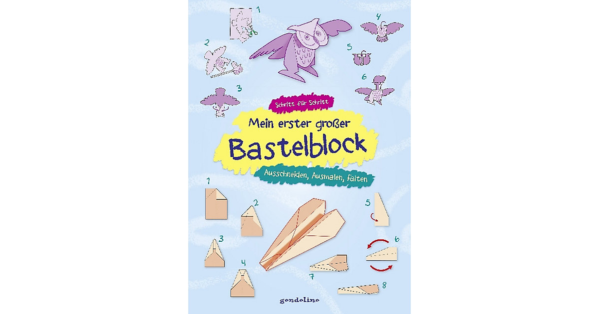 Buch - Mein erster großer Bastelblock Buch - Mein erster großer Bastelblock von Gondolino Verlag