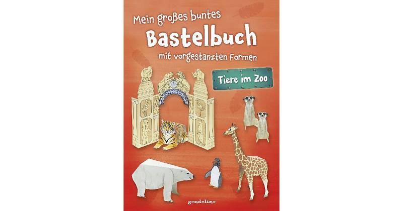 Buch - Mein großes buntes Bastelbuch: Tiere im Zoo von Gondolino Verlag