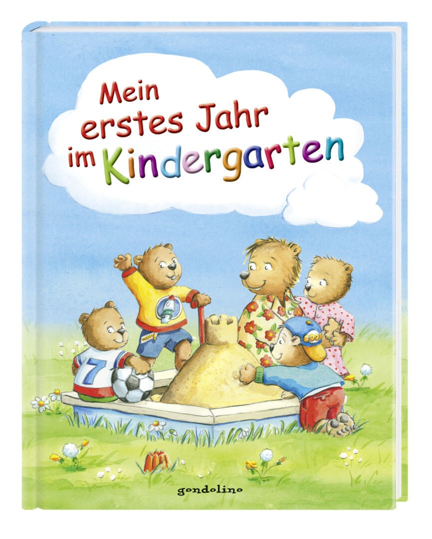 Mein erstes Jahr im Kindergarten von gondolino