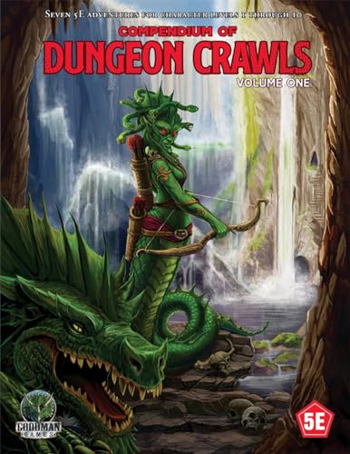 D&D 5E: Compendium of Dungeon Crawls Volume 1: Glitterdoom, Level 3 Adventure Module (D&D 5E COMPENDIUM OF DUNGEON CRAWLS HC, Band 1) von Goodman Games