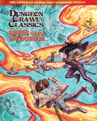 Goodman Games 2019 Yearbook Presents - Riders on the Phlogiston (Goodman Games Yearbook) von Goodman Games